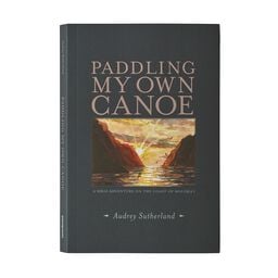 Paddling My Own Canoe