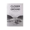 Closer to the Ground by Dylan Tomine (Patagonia hardcover book)