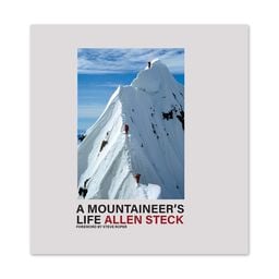 A Mountaineer’s Life by Allen Steck (hardcover book)